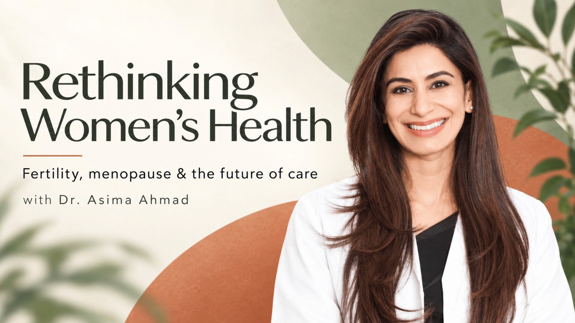 Image of Carrot co-founder Dr. Asima Ahmad with the caption "Rethinking women's health" next to her